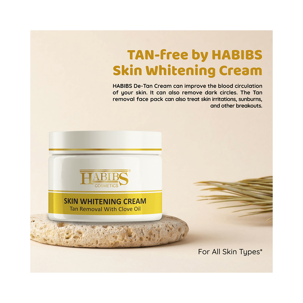 Habibs Skin Whitening Cream Tan Removal with Clove Oil (200gm Each) - Image 2