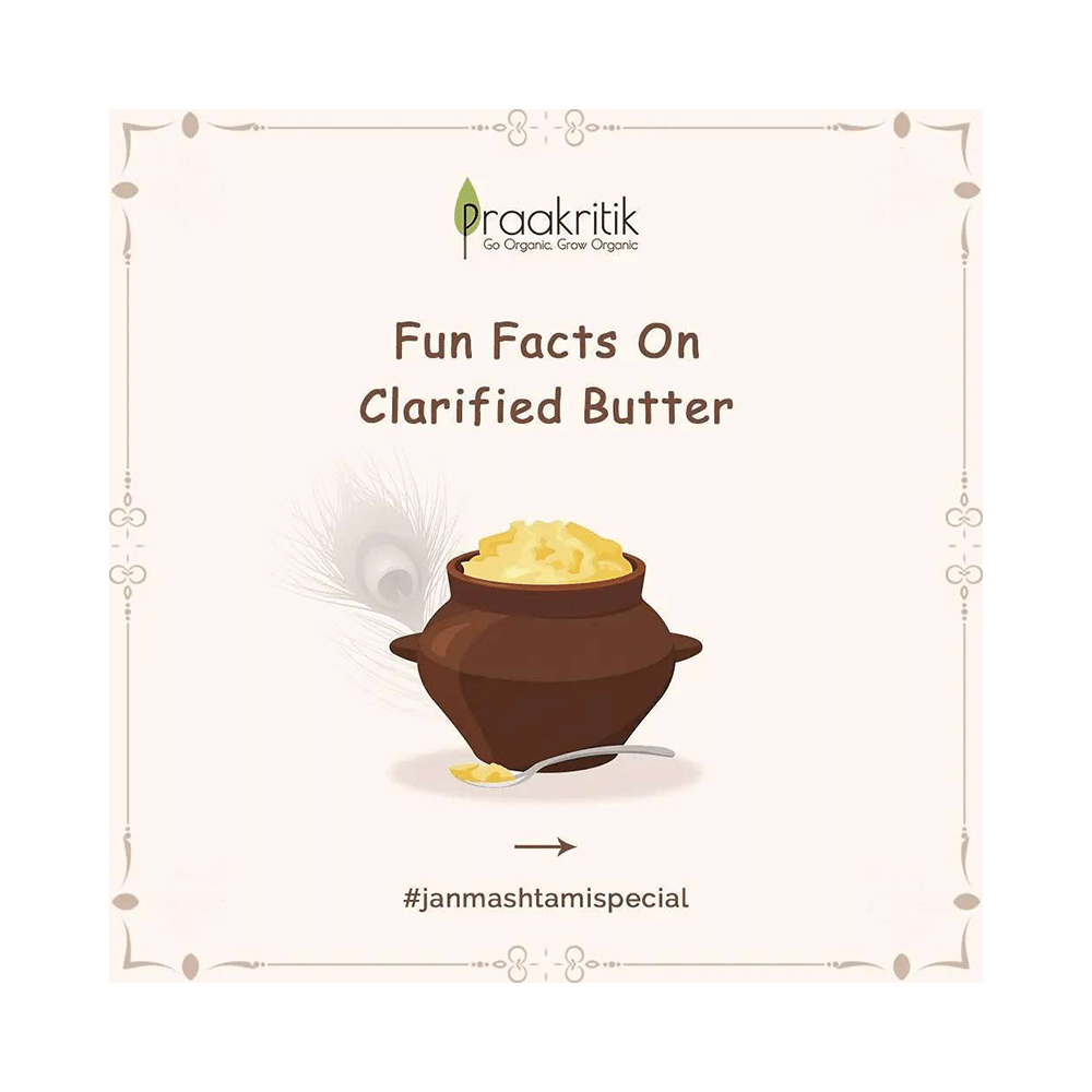 Praakritik Desi Gir Cow's A2 Vedic Churned Ghee | Lactose Free - Image 20